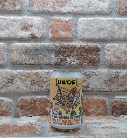 Uiltje Brewing Company If you gonna be dumb, you better be tough Barleywine - 33 CL