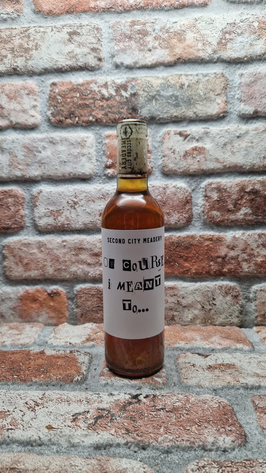 Second City Meadery Of Course I Meant To... Medebier - 37.5 CL